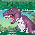 Livro - Tiranossauro - Livro com 6 Quebra-cabeças - Coleção Dinossauros