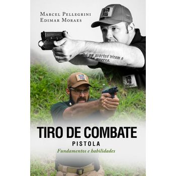 Livro Tiro de Combate - Marcel Pellegrini
