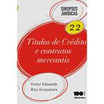 Livro - Títulos de Crédito e Contratos Mercantis: Coleção Sinopses Jurídicas - Vol. 22