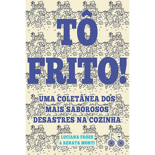 Livro - Tô Frito