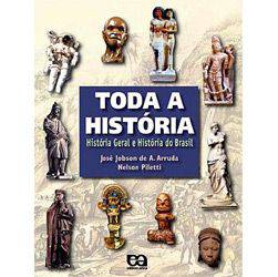 Livro - Toda a História : História Geral e História do Brasil
