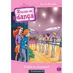 Livro - Todos ao Concurso! - Estúdio de Dança - Vol. 6