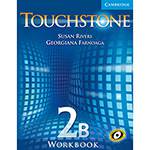 Livro - Touchstone Workbook 2B