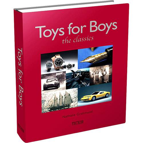 Livro - Toys For Boys: The Classics
