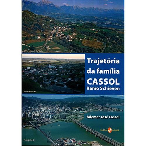 Livro - Trajetória da Família Cassol Ramo Schieven