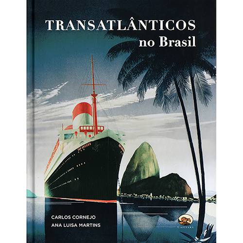 Livro - Transatlânticos no Brasil