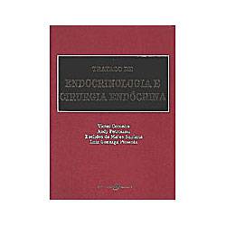 Livro - Tratado de Endocrinologia e Cirurgia Endócrina