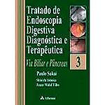 Livro - Tratado de Endoscopia Digestiva Diagnóstica e Terapêutica 3: Vias Biliares e Pâncreas