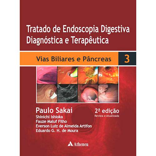 Livro - Tratado de Endoscopia Digestiva Diagnóstica e Terapêutica