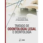 Livro - Tratado de Odontologia Legal e Deontologia