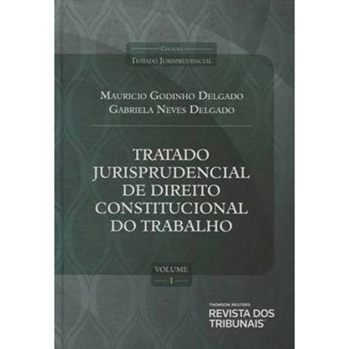 Livro - Tratado Jurisprudencial de Direito Constitucional do Trabalho - Vol. 1