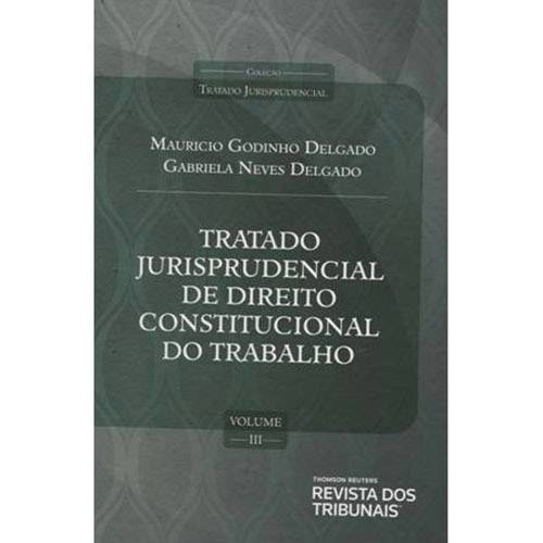Livro - Tratado Jurisprudencial de Direito Constitucional do Trabalho - Vol. 3