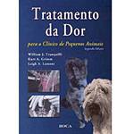 Livro - Tratamento da Dor: para o Clínico de Pequenos Animais