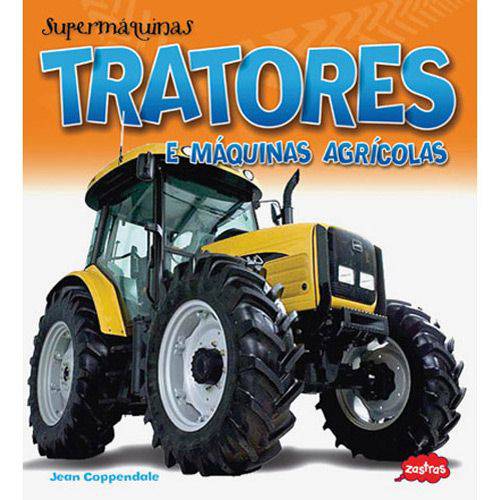 Livro - Tratores e Máquinas Agrícolas - SuperMáquinas