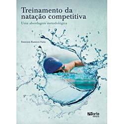 Livro : Treinamento da Natação Competitiva: uma Abordagem Metodológica