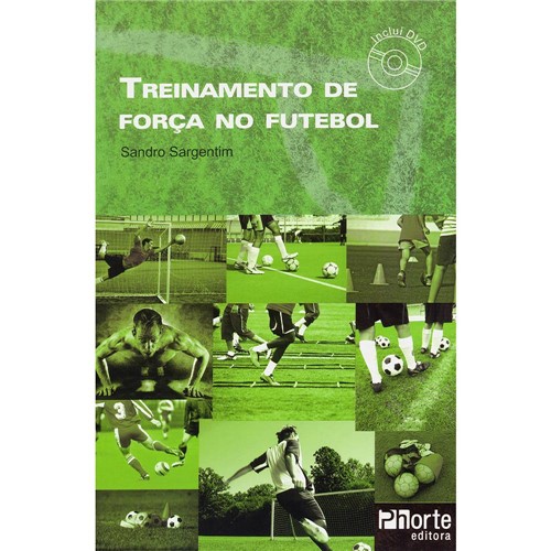 Livro - Treinamento de Força no Futebol - Acompanha DVD