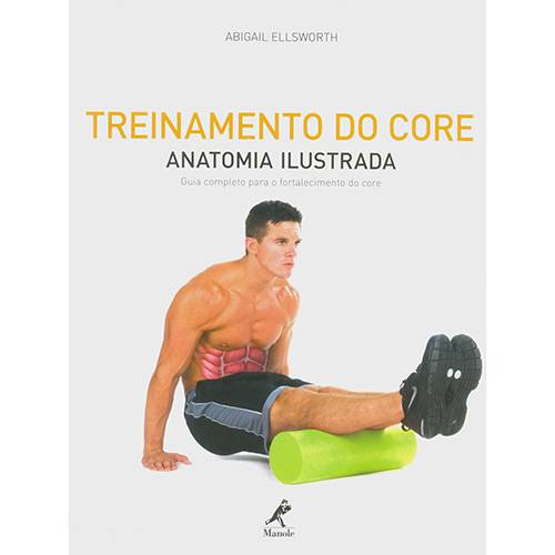 Livro - Treinamento do Core: Anatomia Ilustrada