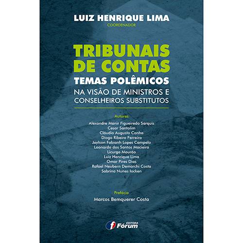 Livro - Tribunais de Contas: Temas Polêmicos na Visão de Ministros e Conselheiros Substitutos