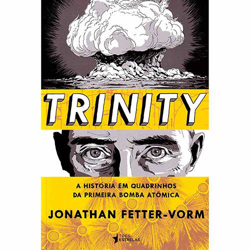 Livro - Trinity: a História em Quadrinhos da Primeira Bomba Atômica