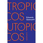 Livro - Trópicos Utópicos