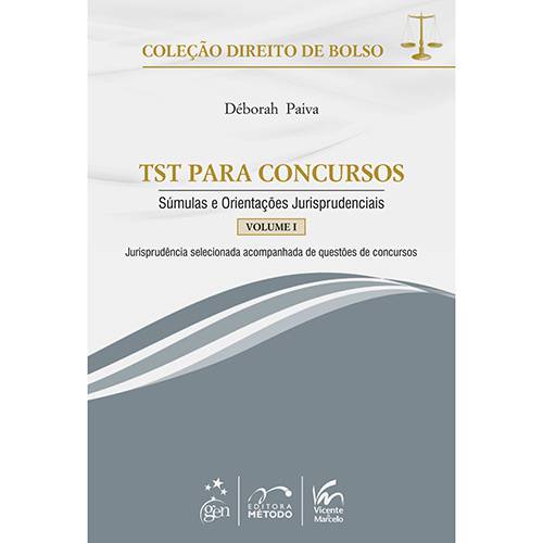 Livro - TST para Concursos - Súmulas e Orientações Jurisprudenciais Volume I - Coleção Direito de Bolso