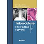 Livro - Tuberculose em Crianças e Jovens