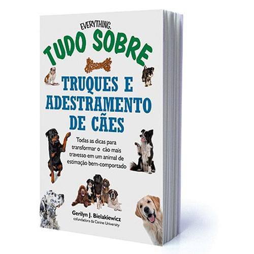 Livro - Tudo Sobre Truques e Adestramento de Cães
