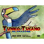 Livro - Tunico Tucano na Amazônia