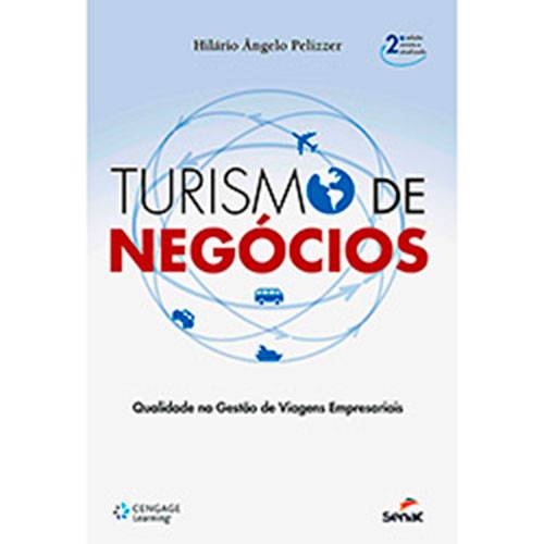 Livro - Turismo de Negócio: Qualidade na Gestão de Viagens Empresariais
