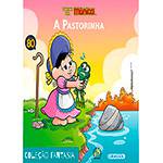 Livro - Turma da Mônica - a Pastorinha - Coleção Fantasia