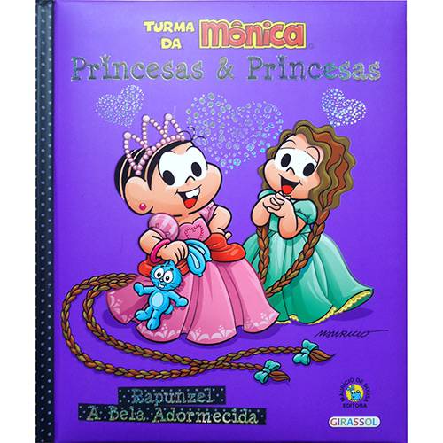 Livro - Turma da Mônica: Rapunzel, a Bela Adormecida - Coleção Princesas e Princesas