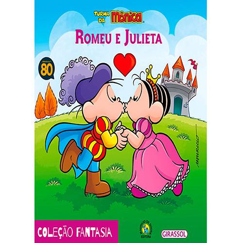 Livro - Turma da Mônica - Romeu e Julieta - Coleção Fantasia