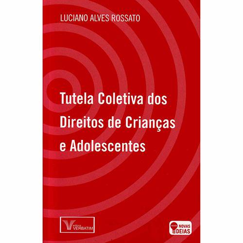 Livro - Tutela Coletiva dos Direitos de Crianças e Adolescentes