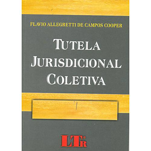 Livro - Tutela Jurisdicional Coletiva