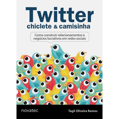 Livro - Twitter Chiclete & Camisinha