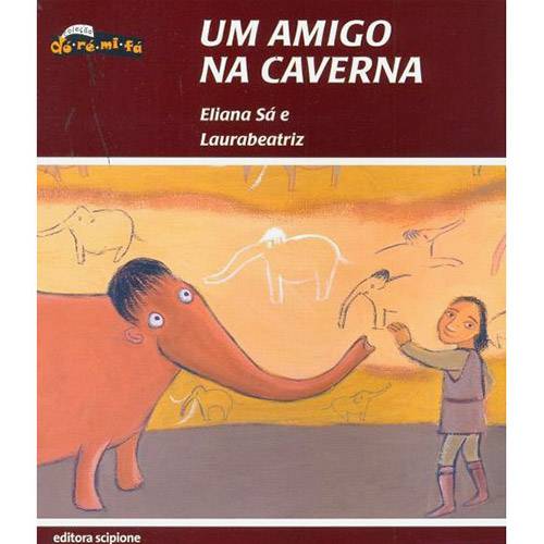 Livro - um Amigo na Caverna: Coleção Dó-Ré-Mi-Fá