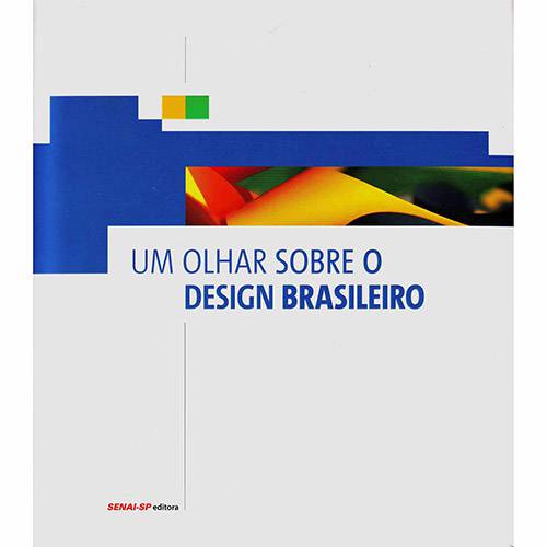 Livro - um Olhar Sobre o Design Brasileiro