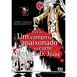 Livro - um Vampiro Apaixonado na Corte de D. João
