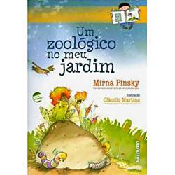 Livro - um Zoológico no Meu Jardim: Conforme a Nova Ortografia
