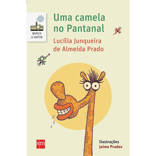 Livro - uma Camela no Pantanal