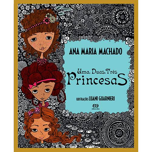 Livro - Uma, Duas, Três Princesas - Coleção Abrindo Caminho