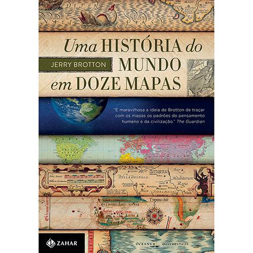 Livro - uma História do Mundo em Doze Mapas