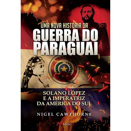Livro - uma Nova História da Guerra do Paraguai