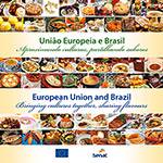 Livro - União Européia e Brasil: Aproximando Culturas, Partilhando Sabores