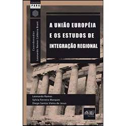 Livro - União Europeia e os Estudos de Integração Regional