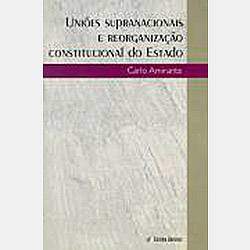 Livro - Uniões Supranacionais e Reorganização Constitucional do Estado