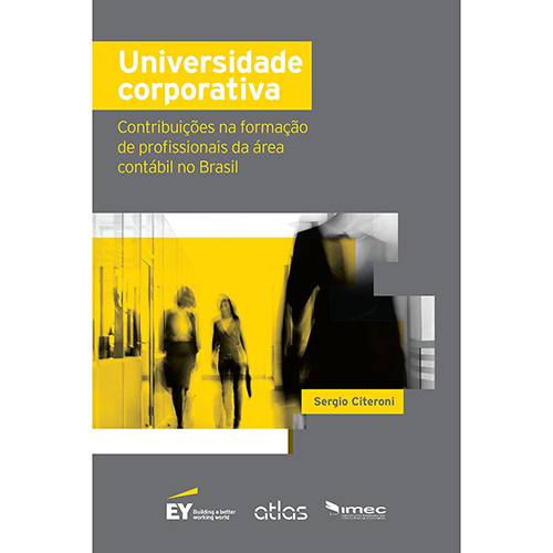 Livro - Universidade Corporativa: Contribuições na Formação de Profissionais da Área Contábil no Brasil