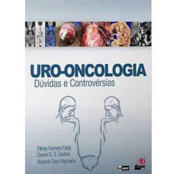 Livro - Uro-Oncologia: Dúvida e Controvérsias