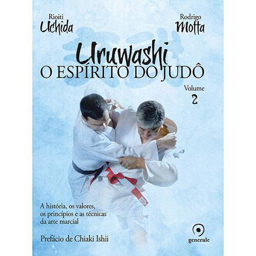 Livro - Uruwashi: o Espírito do Judô - Vol. 2