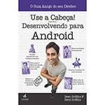 Livro - Use a Cabeça! Desenvolvendo para Android